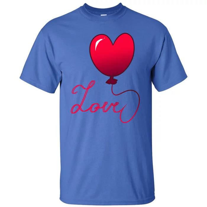 Valentine's Day For Her With Heart Balloon Red And Love Gift Tall T-Shirt