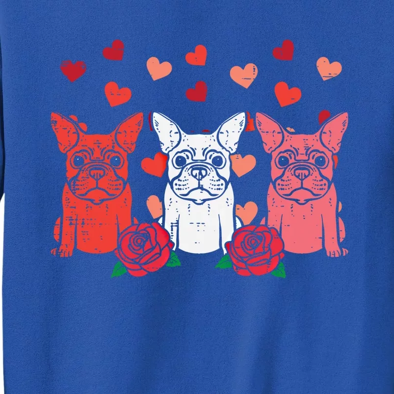 Valentines Day French Bulldogs Frenchie Dog Cool Gift Sweatshirt