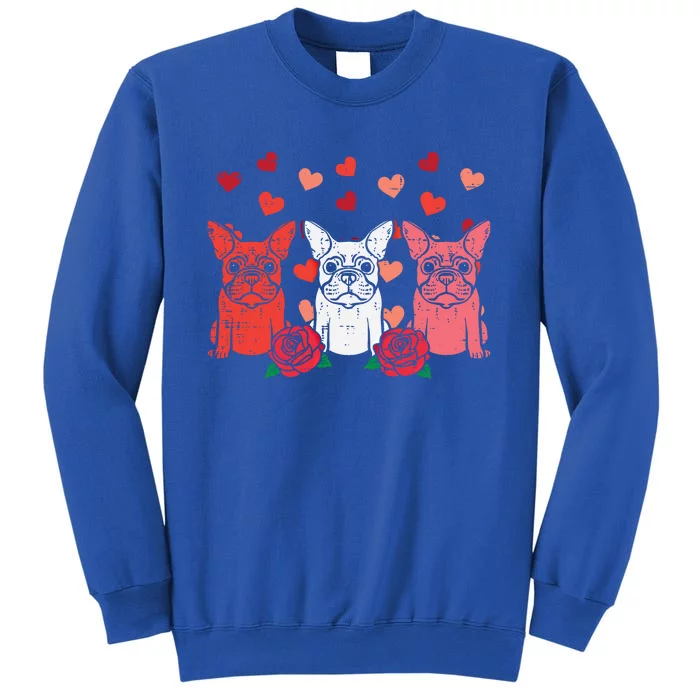 Valentines Day French Bulldogs Frenchie Dog Cool Gift Sweatshirt