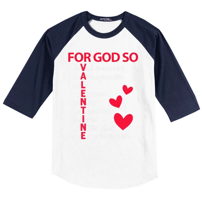 Valentine's Day For God So Loved The World Valentine Baseball Sleeve Shirt