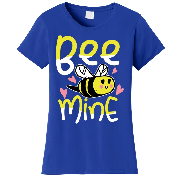 Valentine's Day Funny Gift Bee Mine Funny Gift Pun Honey Couple Rotic Funny Gift Women's T-Shirt