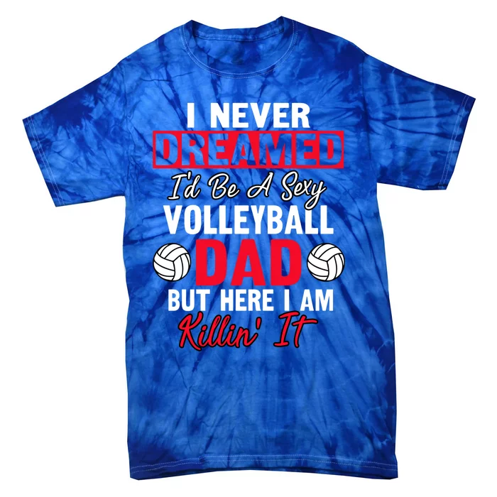 Volleyball Dad Fan Daddy Player Fathers Day Team Sport Gift Tie-Dye T-Shirt