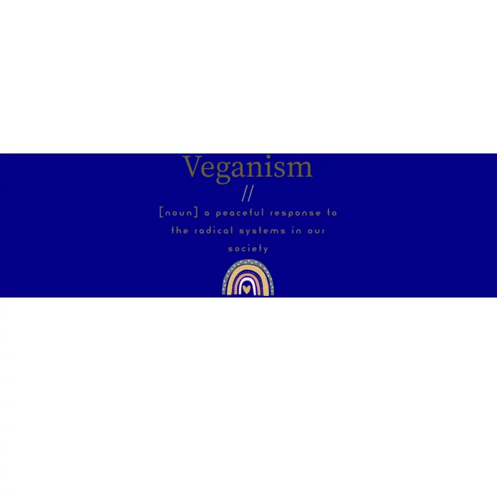 Veganism Definition For Passionte Vegans Veganism Activism Gift Bumper Sticker