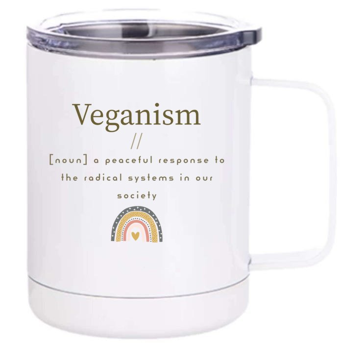 Veganism Definition For Passionte Vegans Veganism Activism Gift Front & Back 12oz Stainless Steel Tumbler Cup