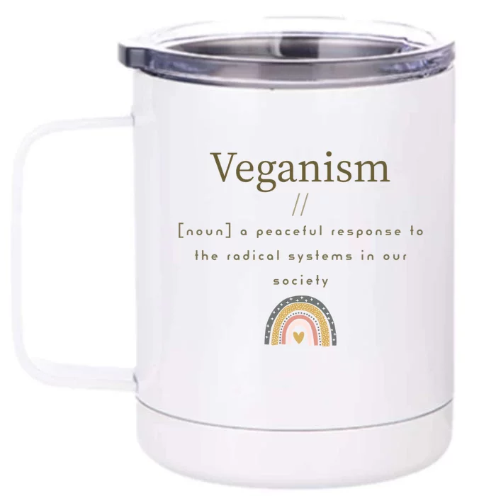 Veganism Definition For Passionte Vegans Veganism Activism Gift Front & Back 12oz Stainless Steel Tumbler Cup