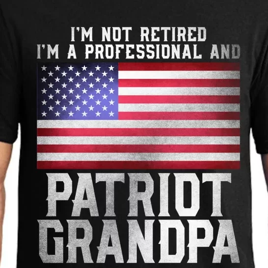 Veterans Day Funny Retiree Quote For Patriot Retired Grandpa Gift Pajama Set