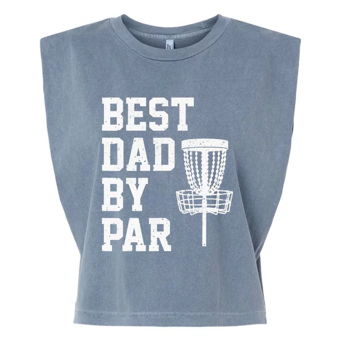 Vintage Disc Golf Dad Gift Best Dad By Par Disk Golf Garment-Dyed Women's Muscle Tee