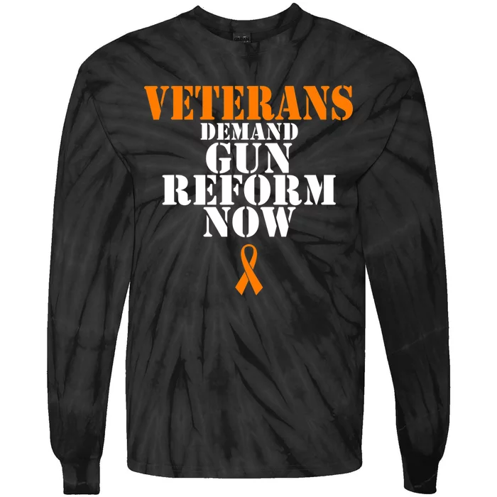 Veterans Demand Gun Reform Now Anti Gun Violence Tie-Dye Long Sleeve Shirt