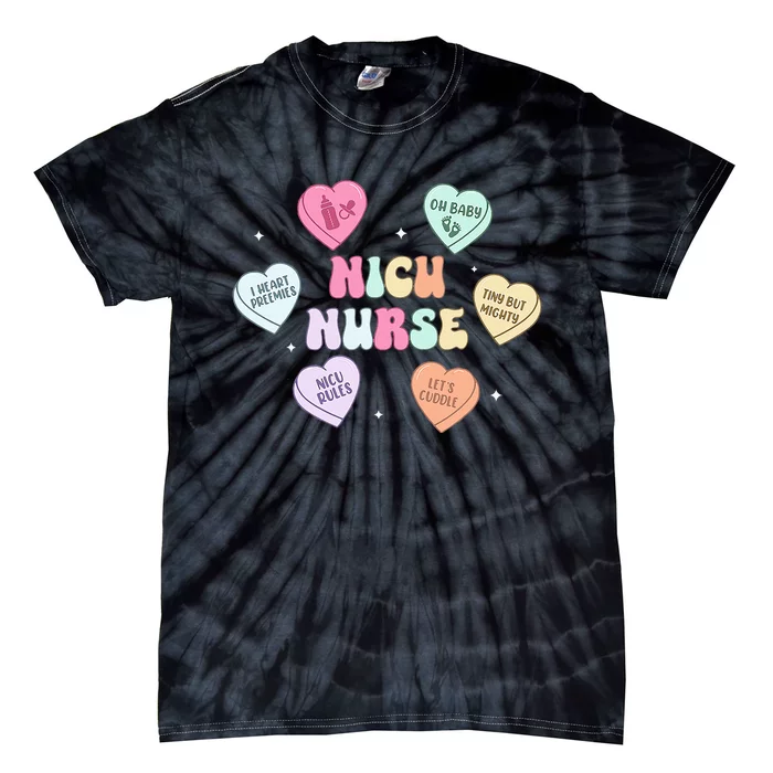 Valentines Day Groovy Heart Candy Nicu Nurse Tie-Dye T-Shirt