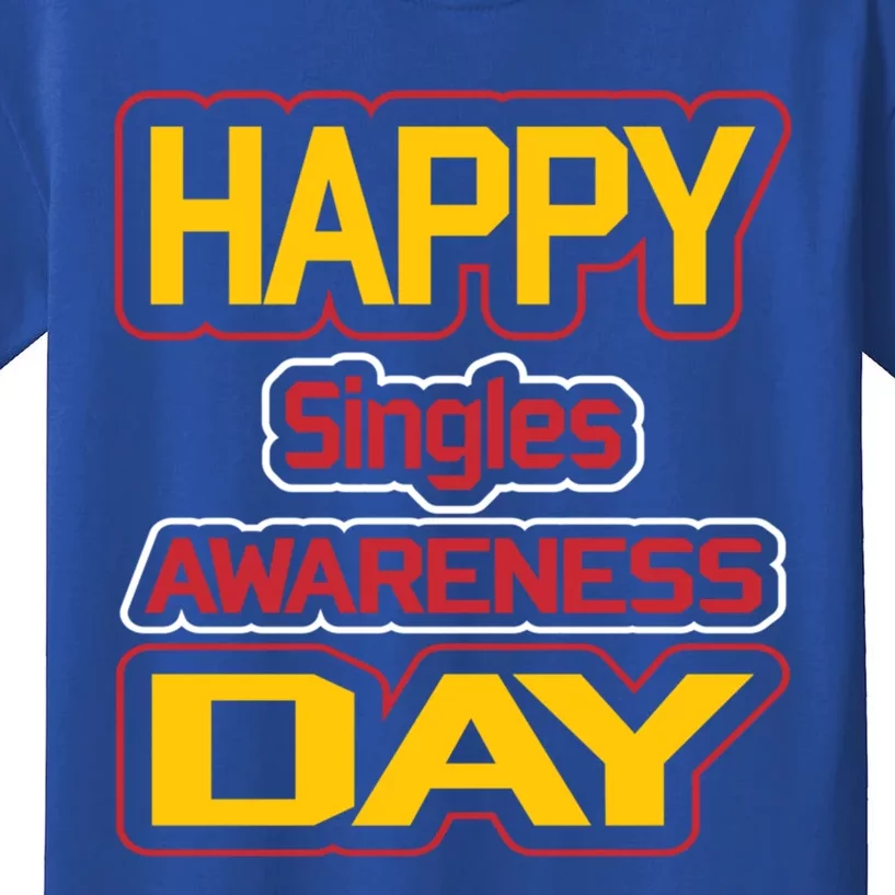 Valentine's Day Great Gift Happy Singles Awareness Day Gift Kids T-Shirt