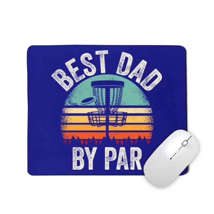 Vintage Disc Golf Dad Gift Best Dad By Par Disk Golf Gift Mousepad