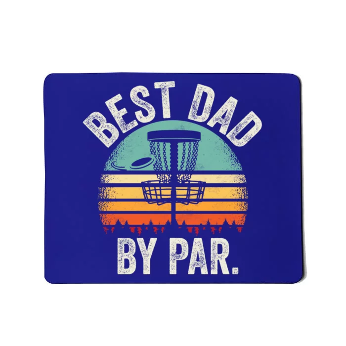 Vintage Disc Golf Dad Gift Best Dad By Par Disk Golf Gift Mousepad