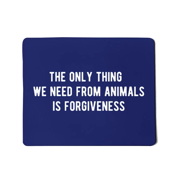 Vegan Design Gift For Animal Rights And Meatless Veganism Mousepad