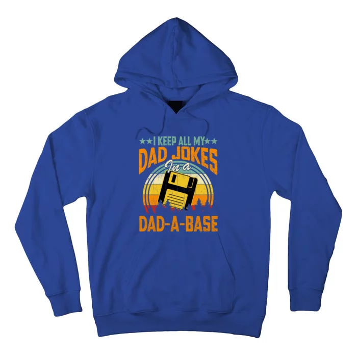 Vintage Dad Great Gift I Keep All My Dad Jokes In A Dad A Base Gift Tall Hoodie