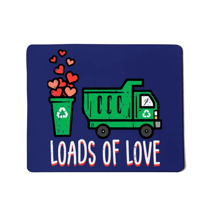 Valentines Day Garbage Truck Loads Of Love Mousepad