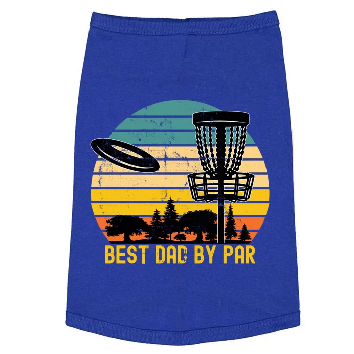 Vintage Disc Golf Dad Present Best Dad By Par Disk Golf Gift Doggie Tank