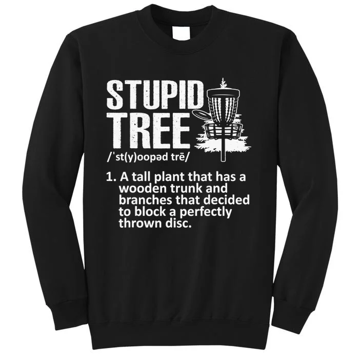 Vintage Disc Golf Funny Stupid Tree Frisbee Golf Disc Sport Tall Sweatshirt