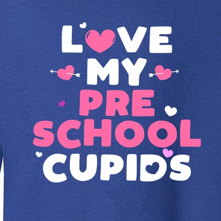 Valentines Day Gift For Teacher Preschool Teacher Funny Gift Cool Gift Toddler Sweatshirt