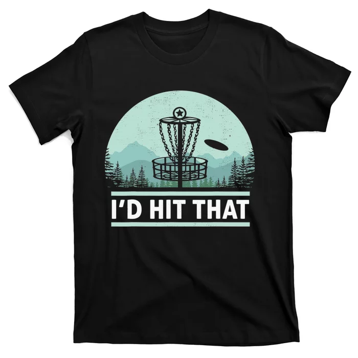 Vintage Disc Golf Funny Retro I'd Hit That Golf Disc Lover T-Shirt