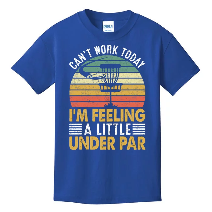 Vintage Disc Golf I'm Feeling A Little Under Par Golfing Basket Kids T-Shirt