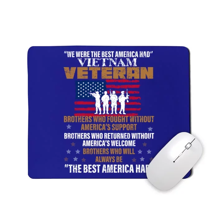 Veterans Day Gift Vietnam Veteran The Best America Had Funny Gift Mousepad