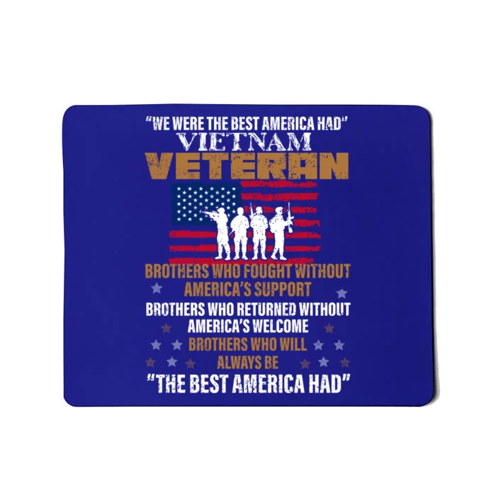 Veterans Day Gift Vietnam Veteran The Best America Had Funny Gift Mousepad