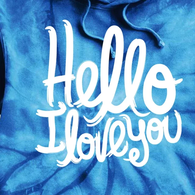 Valentine's Day Gift Meaningful Gift Hello I Love You Gift Tie Dye Hoodie