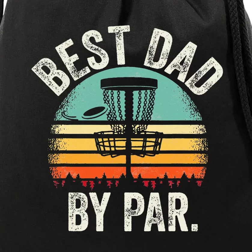 Vintage Disc Golf Dad Gift - Best Dad By Par Disk Golf Drawstring Bag