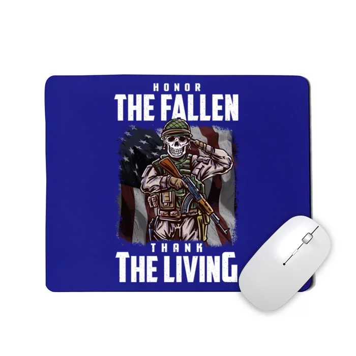 Veterans Day Honor The Fallen Thank The Living Gift Mousepad