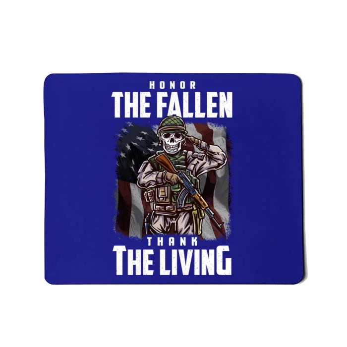 Veterans Day Honor The Fallen Thank The Living Gift Mousepad