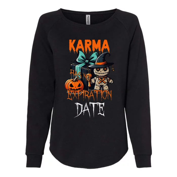 Voodoo Doll Halloween Costume Karma Has Not Expiration Date Womens California Wash Sweatshirt