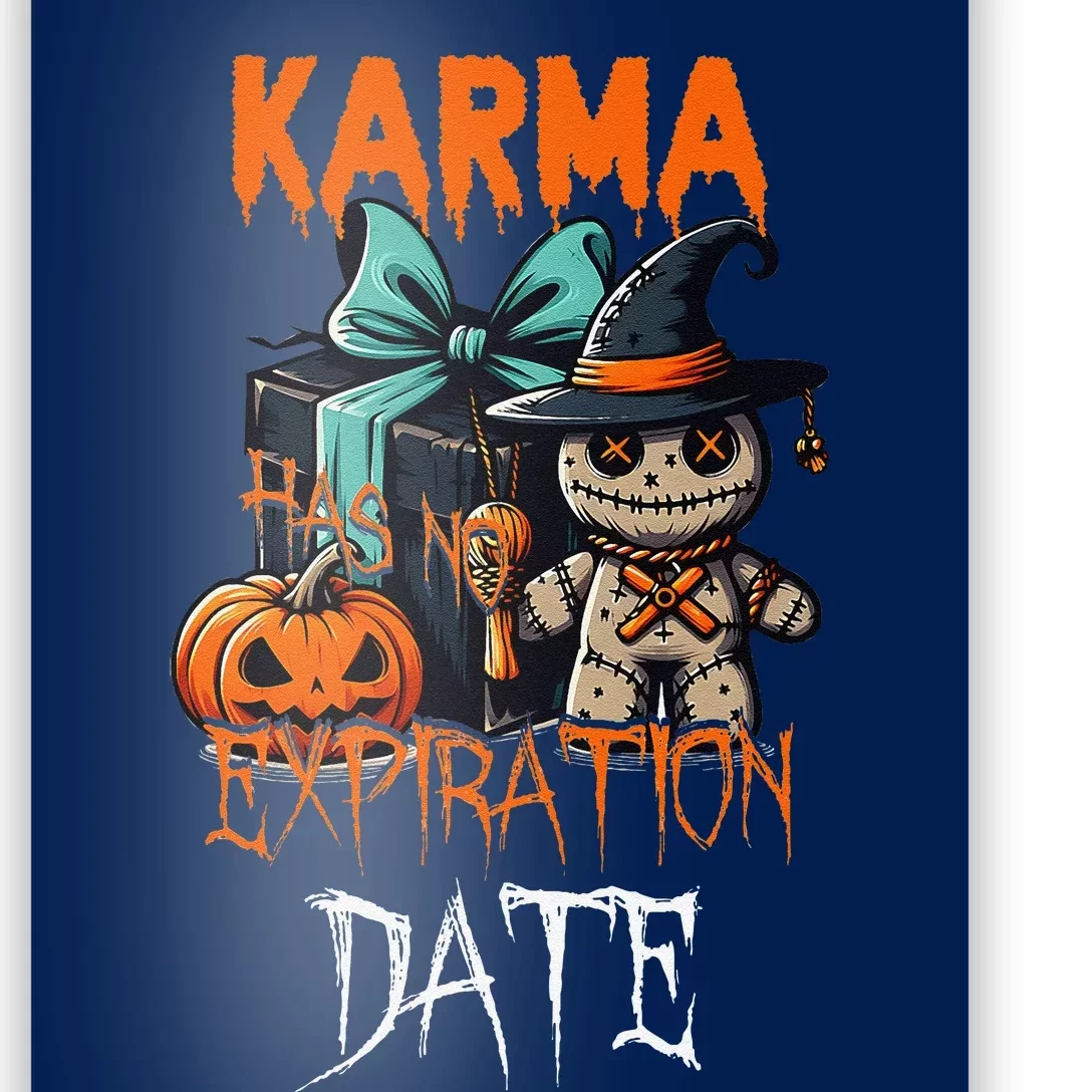 Voodoo Doll Halloween Costume Karma Has Not Expiration Date Poster