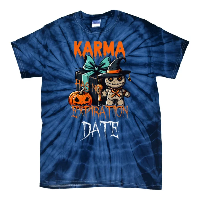 Voodoo Doll Halloween Costume Karma Has Not Expiration Date Tie-Dye T-Shirt