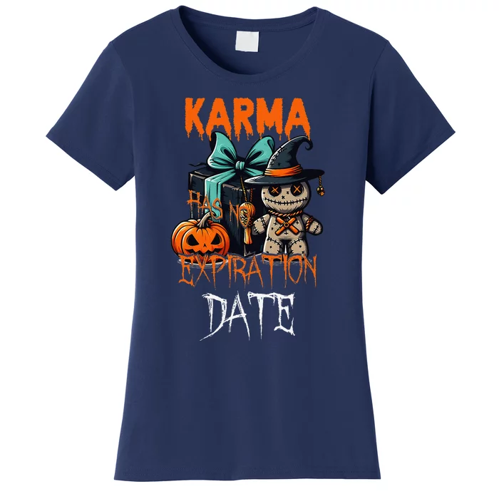 Voodoo Doll Halloween Costume Karma Has Not Expiration Date Women's T-Shirt