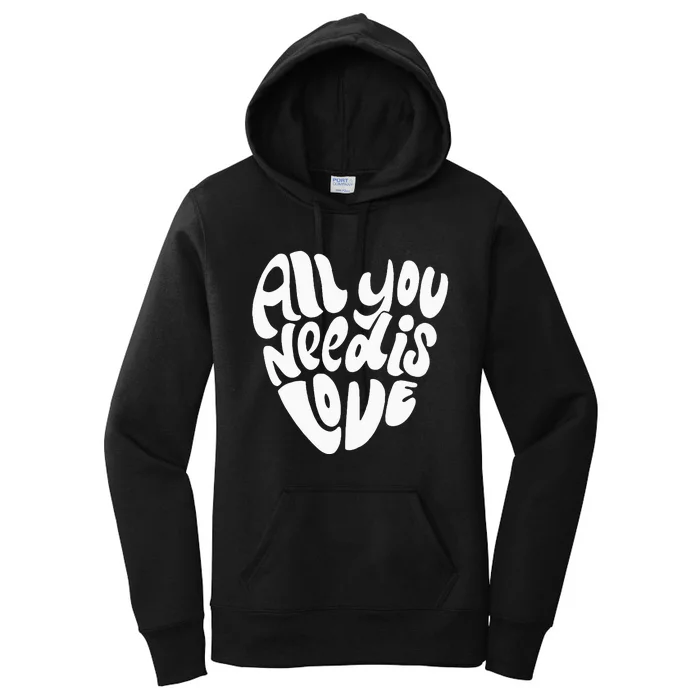 Valentines Day Heart S Women Love Is All You Need Women's Pullover Hoodie