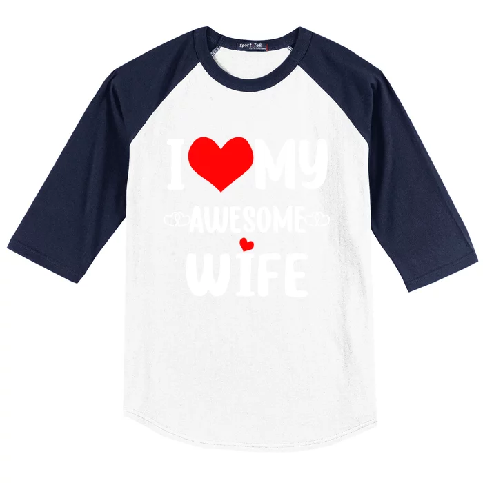 Valentines Day Heart With Love I Love My Wife Awesome Wife Great Gift Baseball Sleeve Shirt