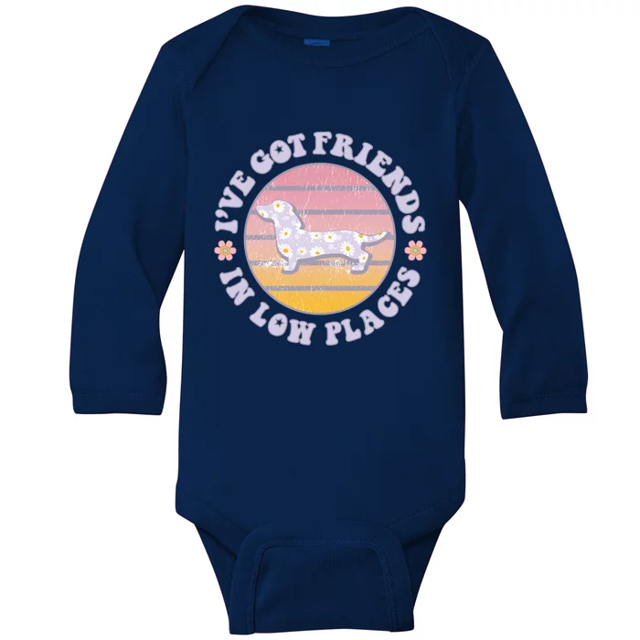 Vintage Dachshund I've Got Friends In Low Places Weiner Dog Gift Baby Long Sleeve Bodysuit