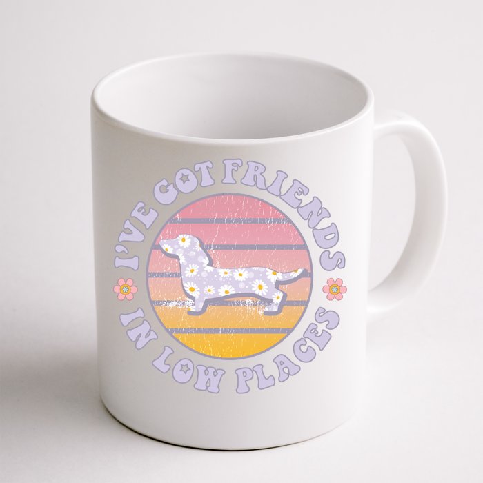 Vintage Dachshund I've Got Friends In Low Places Weiner Dog Gift Front & Back Coffee Mug