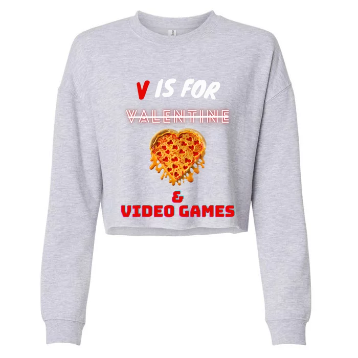 V Day Is For Pizza And Video Game Lovers Gift Cropped Pullover Crew