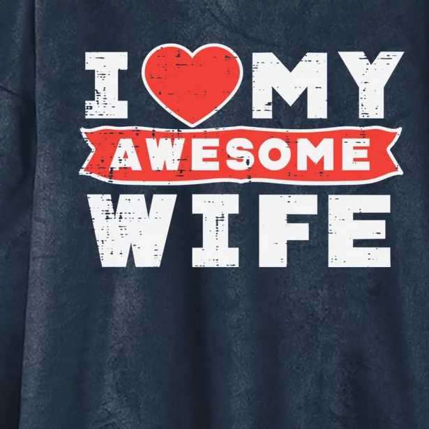 Valentines Day I Love My Awesome Wife Couple Matching Gift Hooded Wearable Blanket