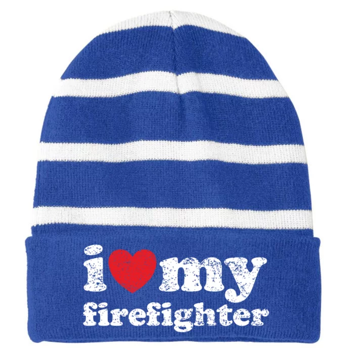 Vintage Distressed I Love My Firefighter Gift Striped Beanie with Solid Band