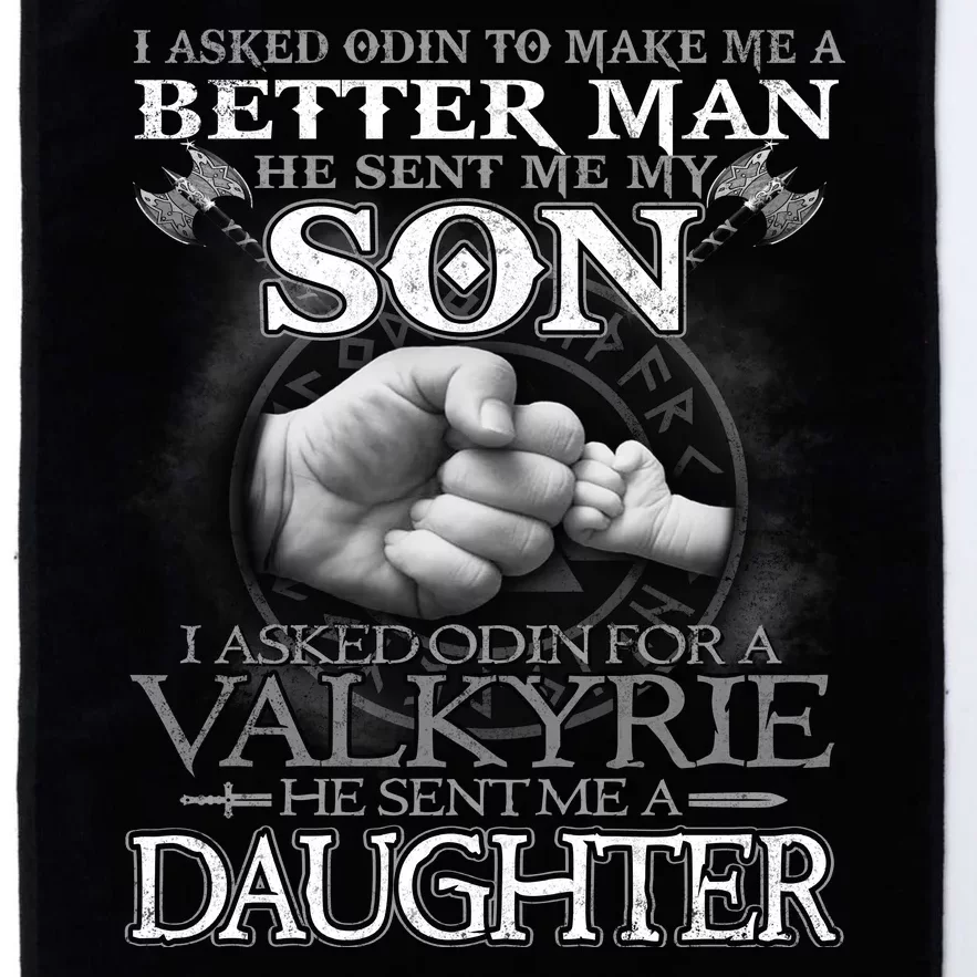 Viking Dad I Asked Odin To Make Me A Better Man He Sent Me My Son Platinum Collection Golf Towel