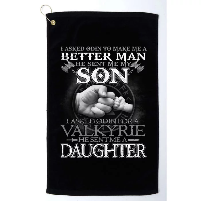 Viking Dad I Asked Odin To Make Me A Better Man He Sent Me My Son Platinum Collection Golf Towel