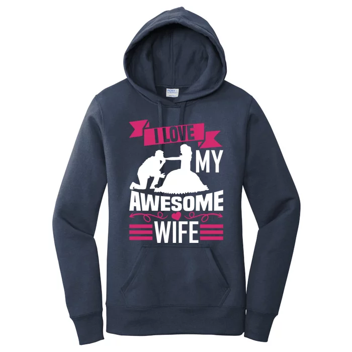 Valentine's Day I Love My Awesome Wife Meaningful Gift Women's Pullover Hoodie