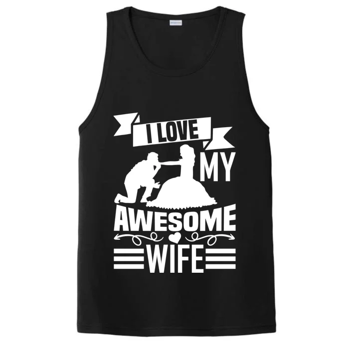 Valentine's Day I Love My Awesome Wife Gift Performance Tank