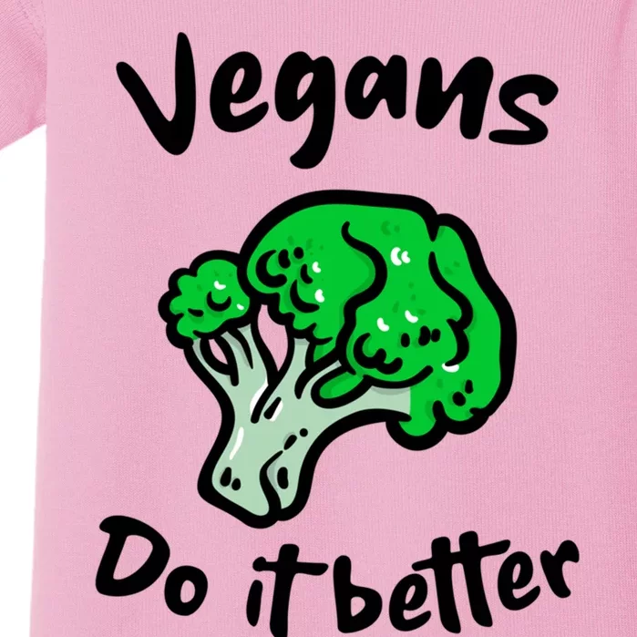 Vegans Do It Better For Vegetarian Vegan Food Lovers Gift Baby Bodysuit