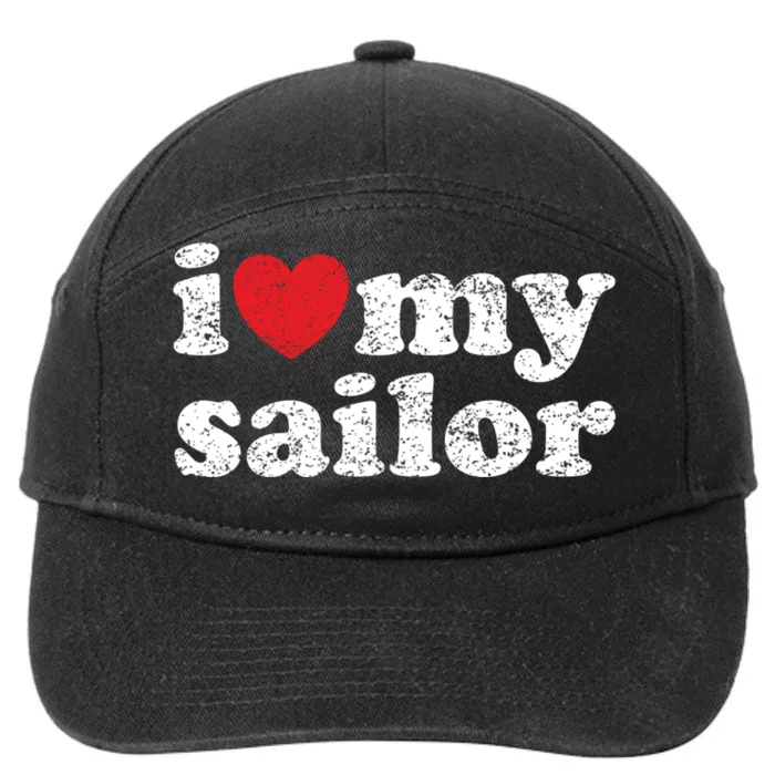 Vintage Distressed I Love My Sailor Meaningful Gift 7-Panel Snapback Hat