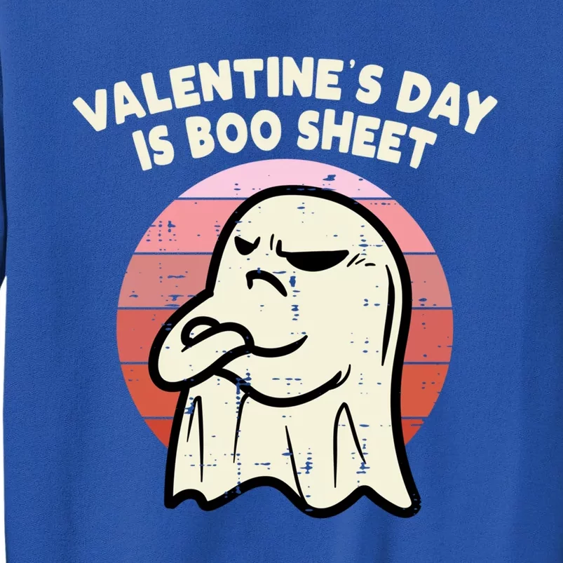 Valentines Day Is Boo Sheet Ghost Anti Valentine Gift Sweatshirt