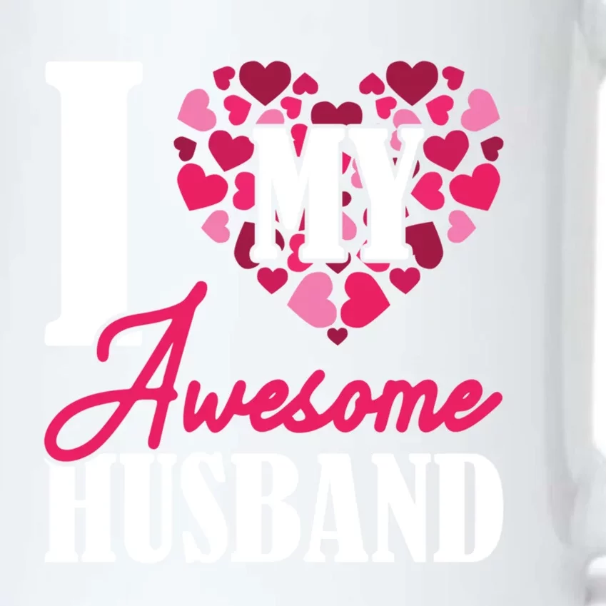 Valentines Day I Love My Awesome Husband Gift Black Color Changing Mug