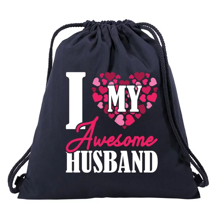 Valentines Day I Love My Awesome Husband Gift Drawstring Bag